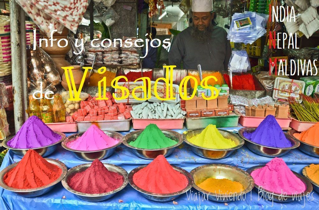 visa india nepal maldivas informacion consejos como tramitar