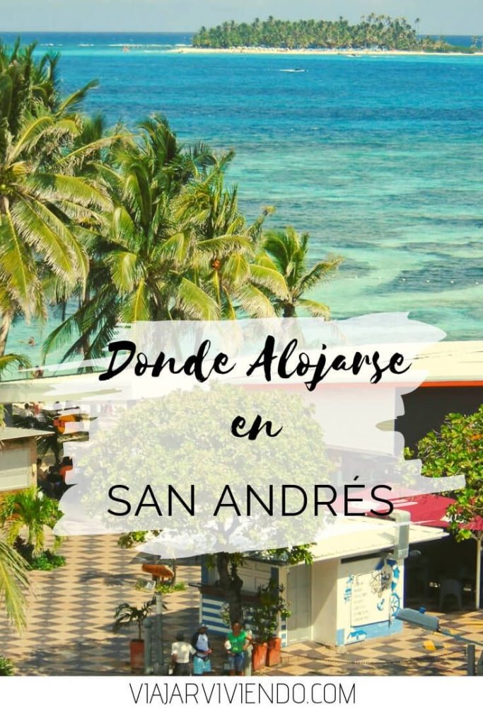 donde alojarse en san andres - hoteles y hospedajes