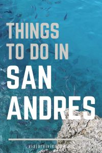 Best things to do in San Andres Colombia