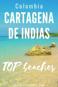 Best beaches in Cartagena Colombia