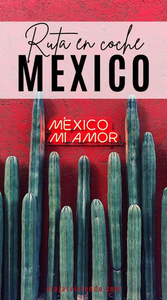 Ruta por Mexico en coche