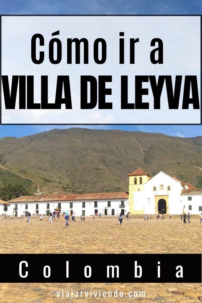 Como llegar a Villa de Leyva Colombia