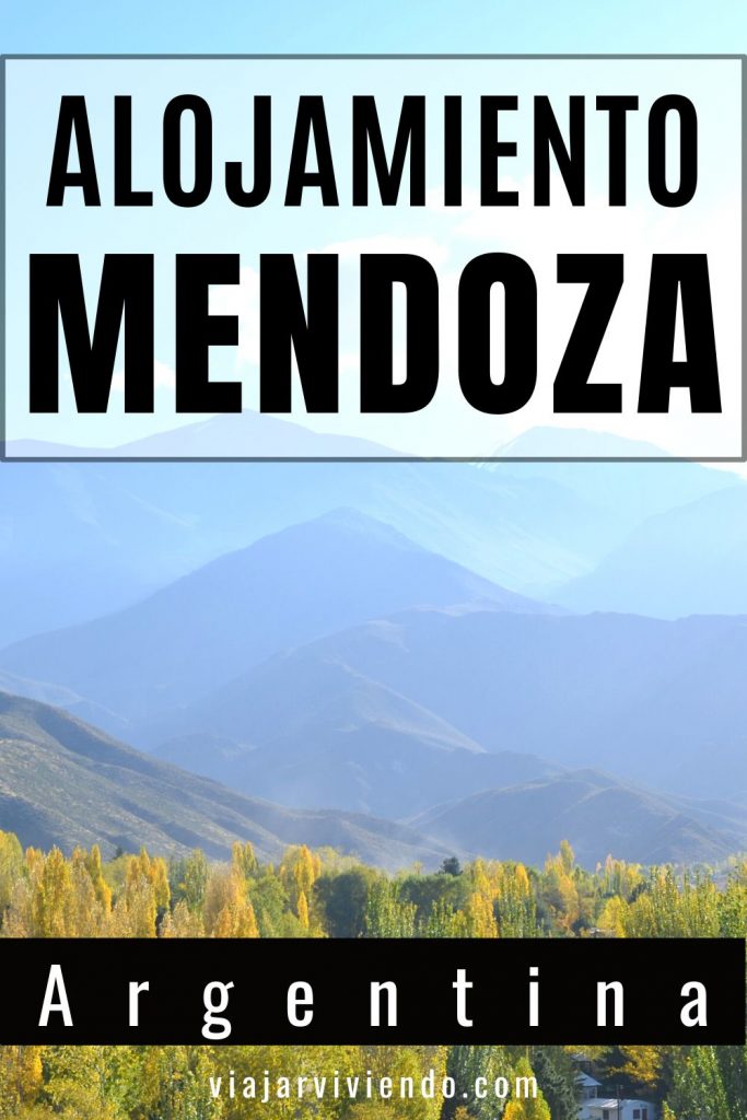 Donde alojarse en Mendoza