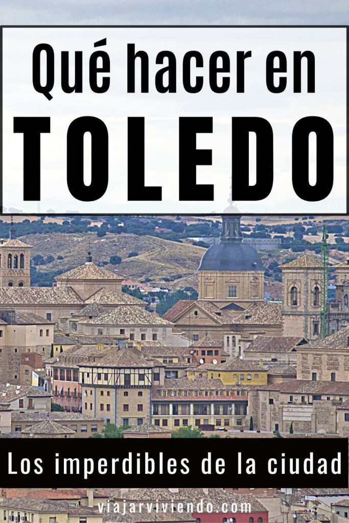 Lugares que ver en Toledo imperdibles