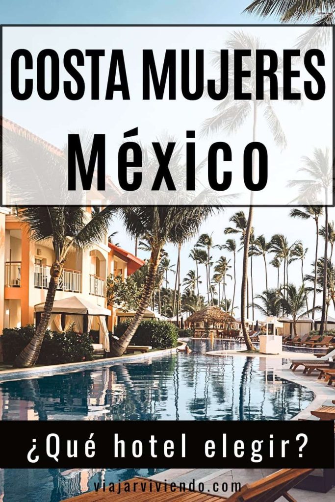 mejores hoteles en costa mujeres todo incluido
